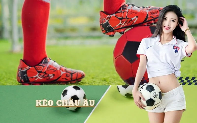 Kèo Châu Âu